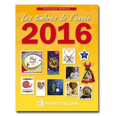Timbres de l'année 2016 Yvert et Tellier catalogue Mondial