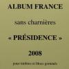Jeu Presidence 2008 France sans charniere Ceres PF08
