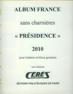 Jeu Presidence 2010 France sans charniere Ceres PF10