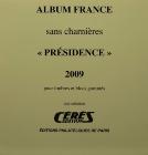 Jeu Presidence 2009 France sans charniere Ceres PF09