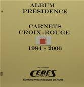 Jeu Presidence carnets croix rouge 1984 à 2006 France Ceres PFCR2