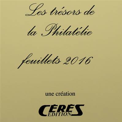 Jeu Presidence Tresors de la philatélie 2016 France Ceres PFTP16