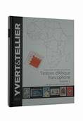 Catalogue de cotation vol 1 Timbres d'Afrique francophone 2023 Yvert