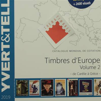 Catalogue des Timbres Europe vol 2 Carélie à Grèce 2019 Yvert et Tellier
