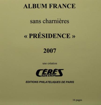 Jeu Presidence 2007 France sans charniere Ceres PF07