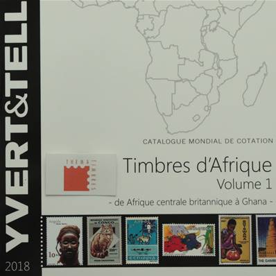 Catalogue de cotation vol 1  Timbres d'Afrique 2018  Yvert & Tellier