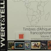 Catalogue de cotation vol 2  Timbres d'Afrique francophone 2019  Yvert