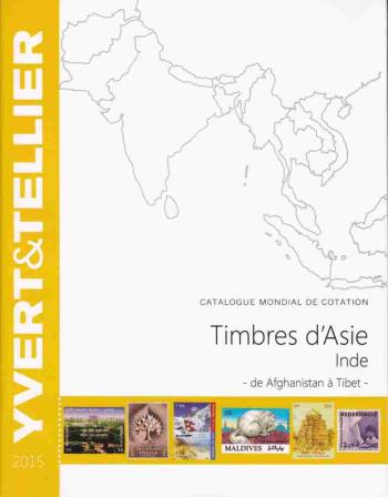 Catalogue de cotation des Timbres d' Asie INDE  2015  Yvert & Tellier