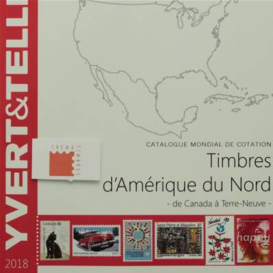 Catalogue de cotation des Timbres d' Amerique du Nord 2018  Yvert