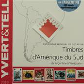 Catalogue de cotation des Timbres d' Amerique du Sud 2019 Yvert & Tellier