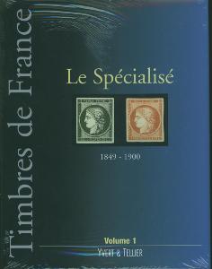 France Le Specialise Timbres de France avant 1900  Yvert et Tellier